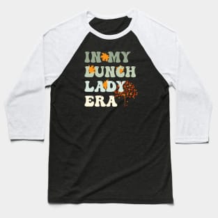 Lunch Lady - Back To School With Fall Vibes Baseball T-Shirt